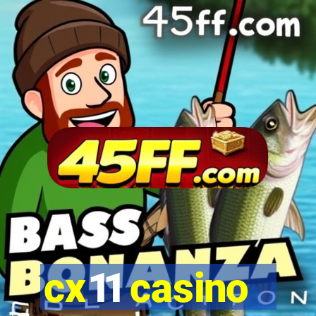 cx11 casino
